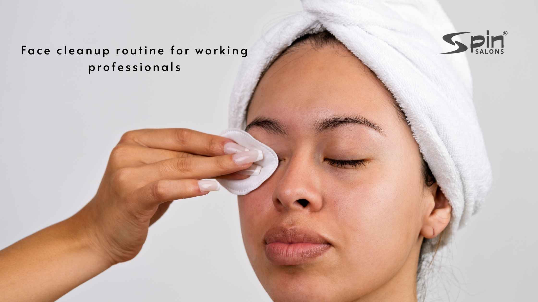 Face Cleanup Routine