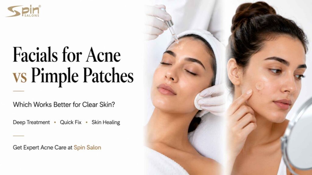 Facials for Acne vs Pimple Patches Comparison