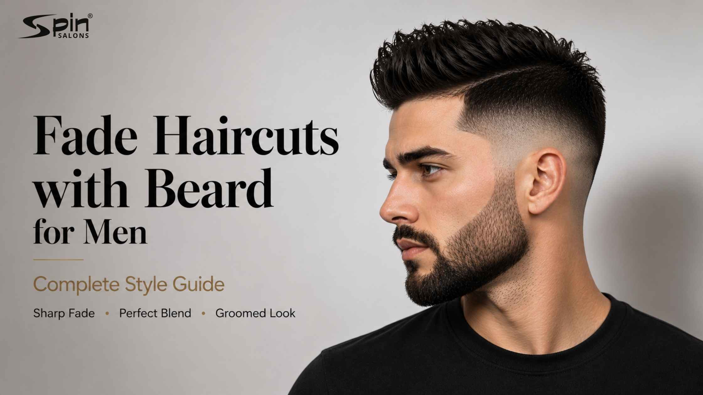 Fade Haircuts with Beard for Men: Style Guide