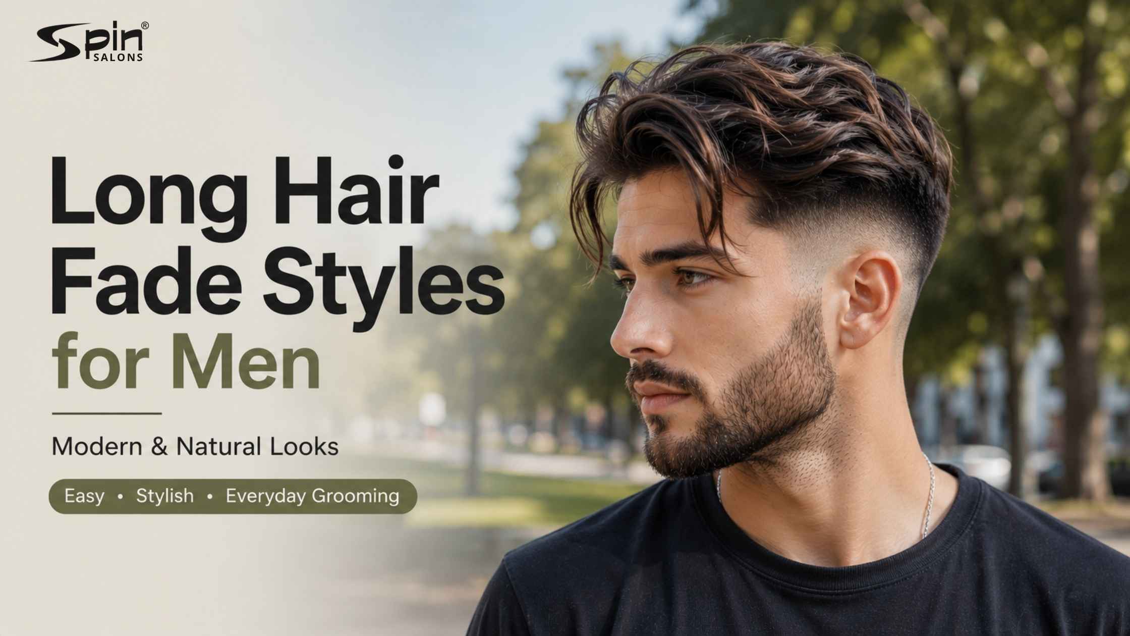 Long Hair Fade Styles for Men: Modern Looks