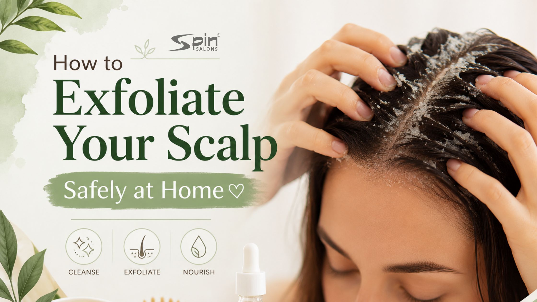 How to Exfoliate Your Scalp Safely at Home