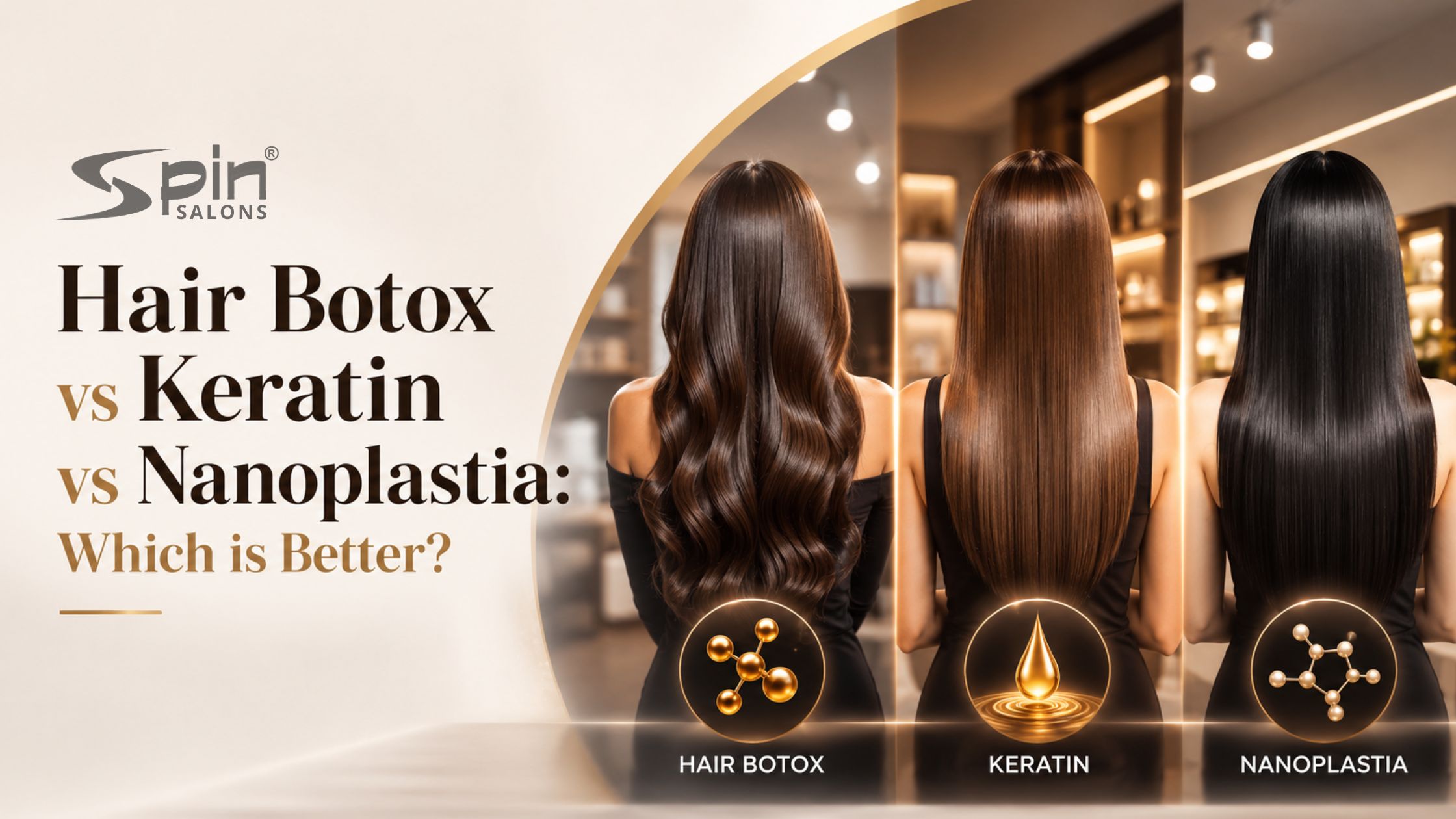 Hair Botox vs Keratin vs Nanoplastia: Which is Better?
