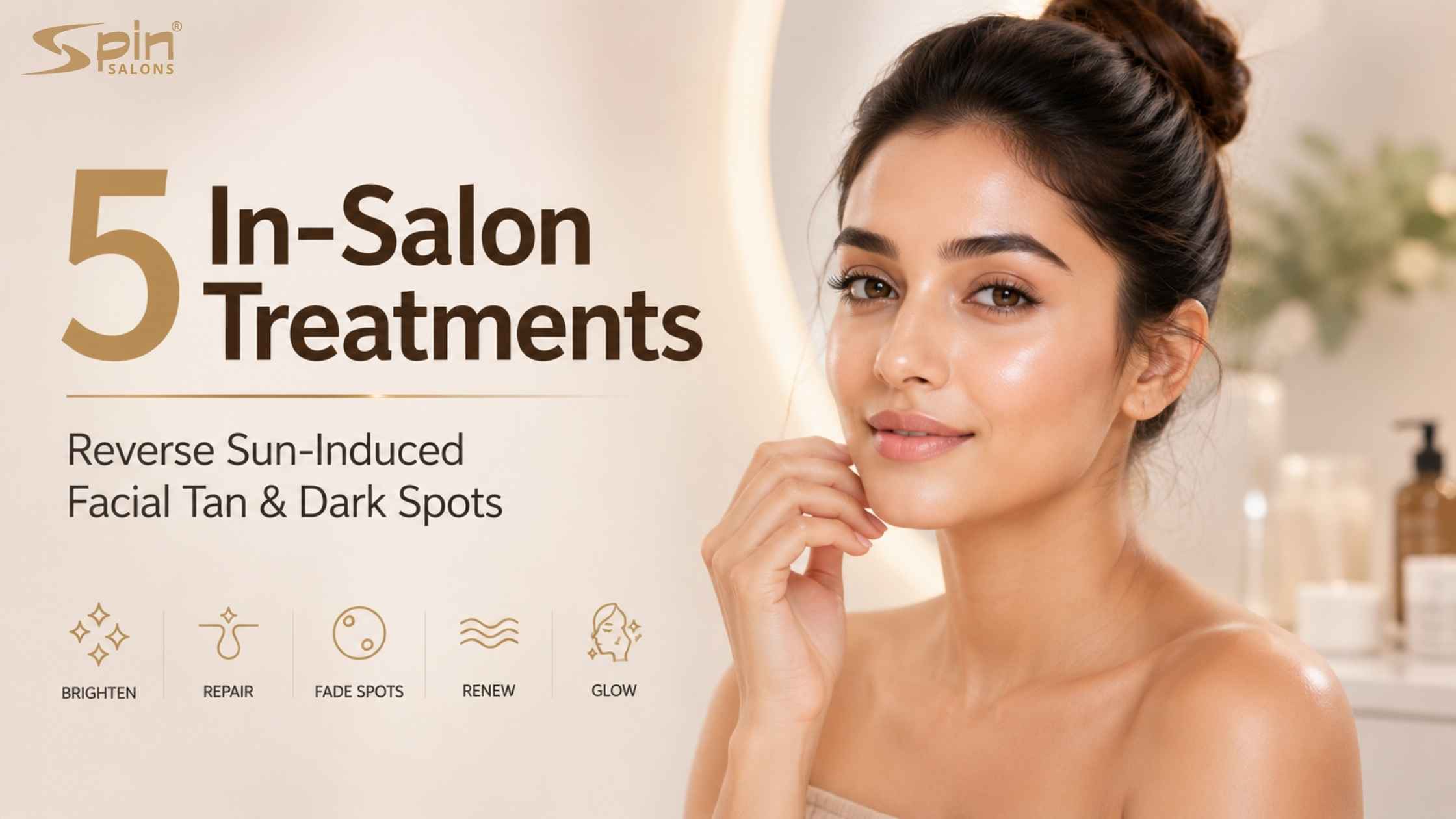 5 In-Salon Treatments That Reverse Sun-Induced Facial Tan & Dark Spots