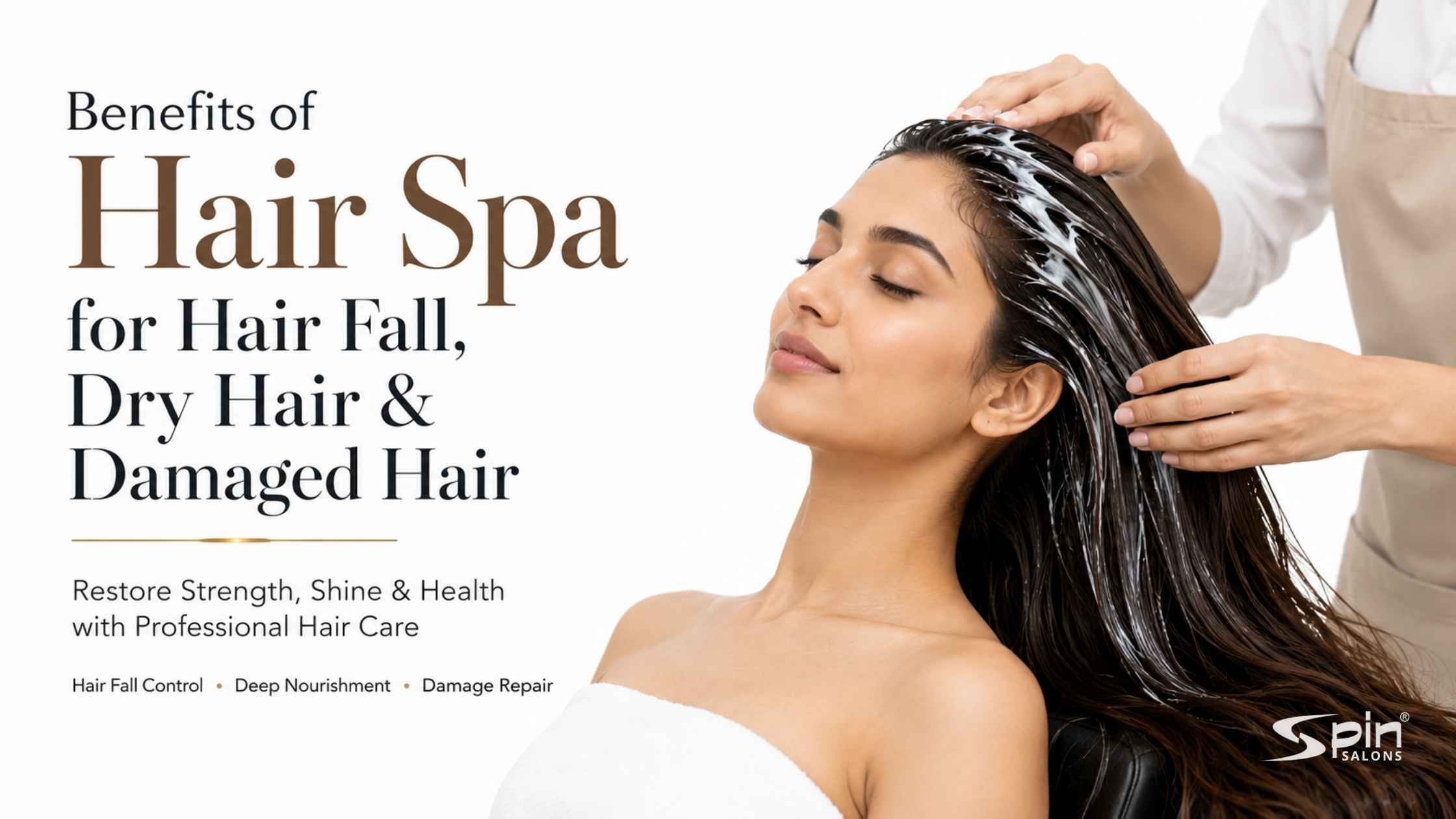 Benefits of Hair Spa for Hair Fall, Dry Hair & Damaged Hair