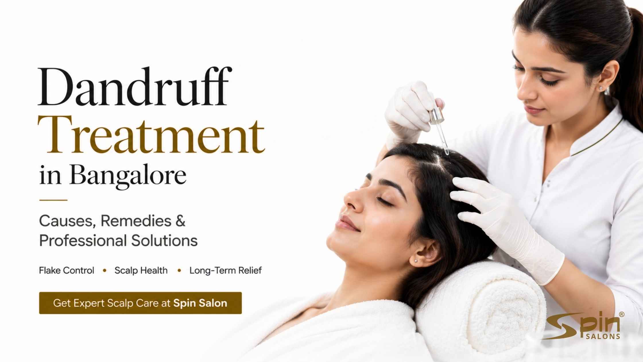 Dandruff Treatment in Bangalore: Causes, Remedies & Professional Solutions