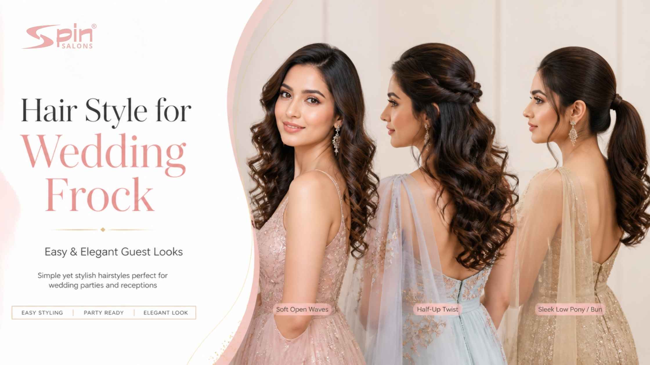 Hair Style for Wedding Frock: Easy & Elegant Guest Looks