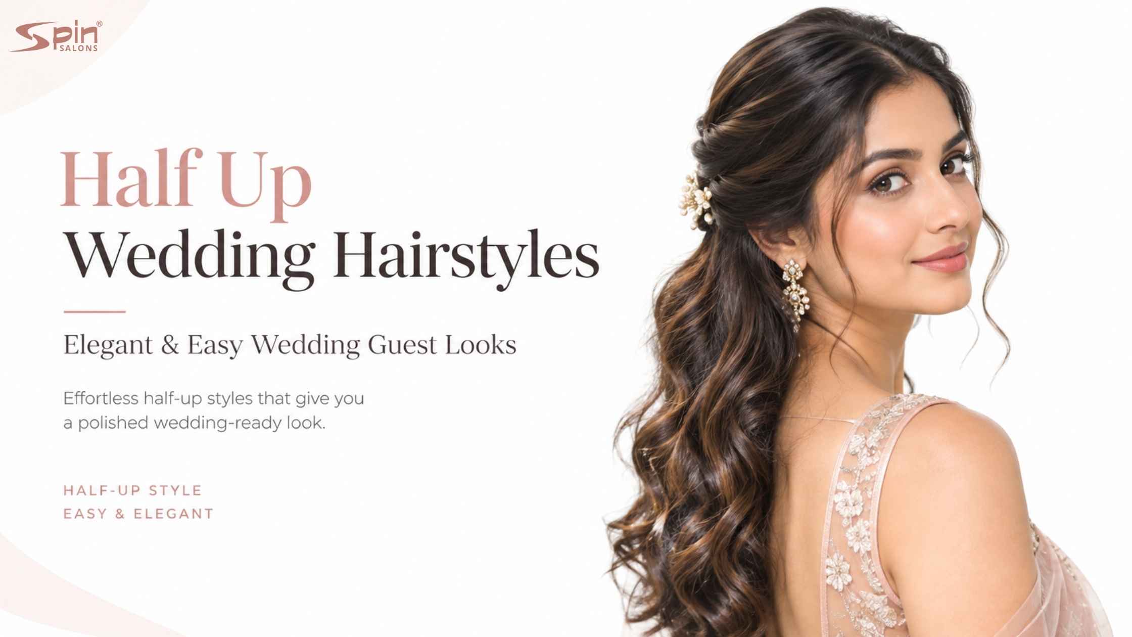 Half Up Wedding Hairstyles: Elegant & Easy Wedding Guest Looks